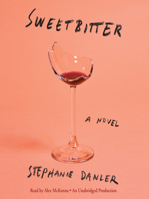Upplýsingar um Sweetbitter eftir Stephanie Danler - Til útláns